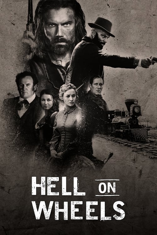 Hell on Wheels : L'Enfer de l'Ouest   poster