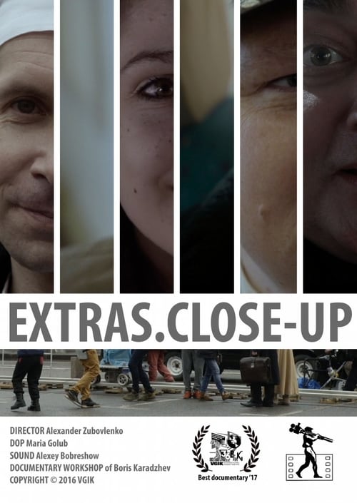 Extras. Close-Up (2016)