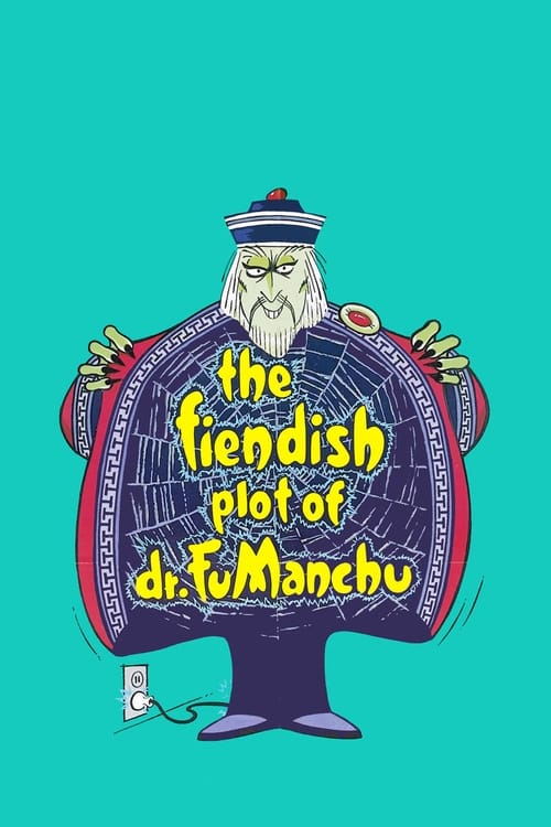 The Fiendish Plot of Dr. Fu Manchu