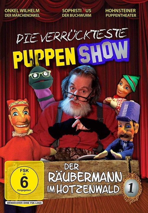 Die verrückteste Puppenshow - Der Räubermann im Hotzenwald