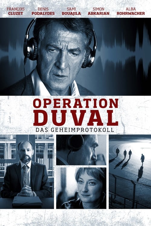 Schauen Operation Duval - Das Geheimprotokoll On-line Streaming