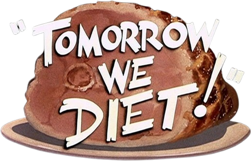Tomorrow We Diet