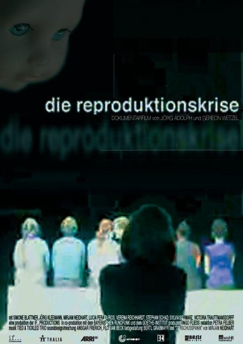 Die Reproduktionskrise movie poster player
