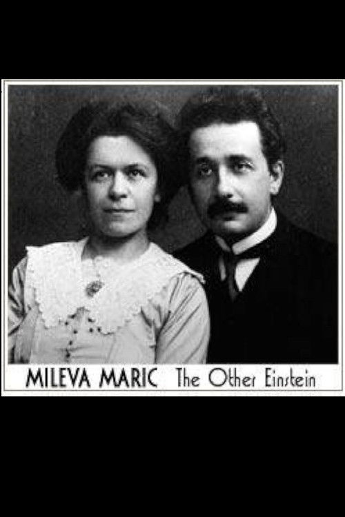 Mileva Maric: The Other Einstein - FİLM Afişi