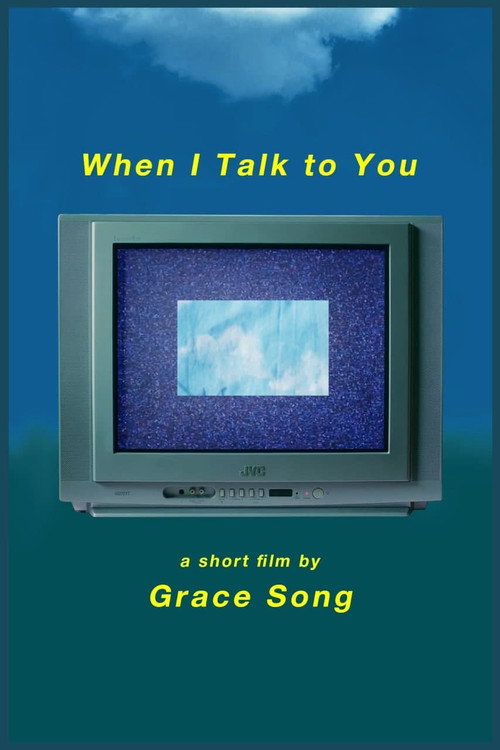 Póster oficial de When I Talk to You (2020)