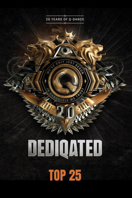 Dediqated - 20 Years Of Q-Dance Top 25