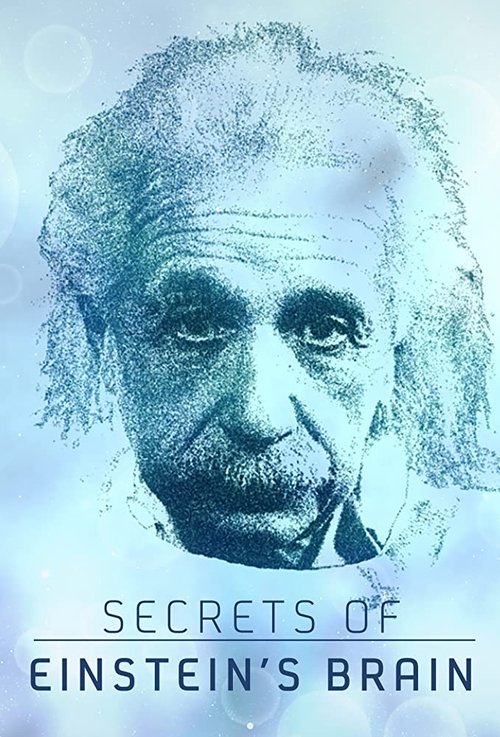 Secrets of Einstein's Brain 2015