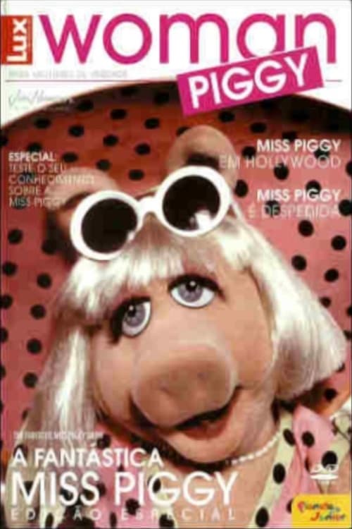 The Fantastic Miss Piggy Show Movie Poster Image