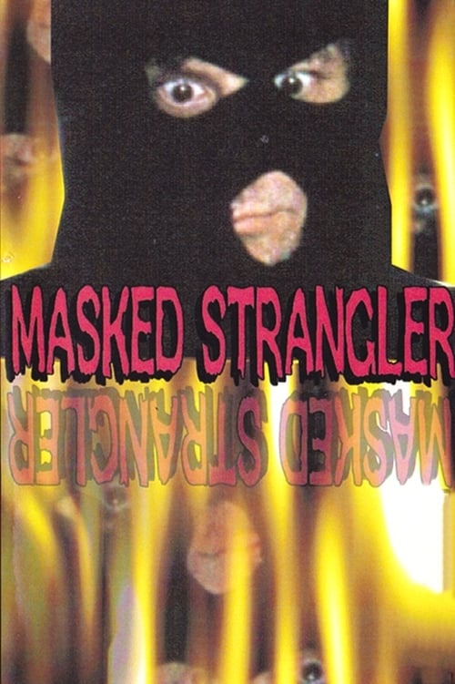 The Masked Strangler 1999