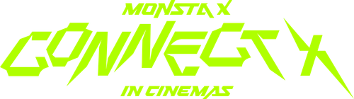 MONSTA X : CONNECT X IN CINEMAS