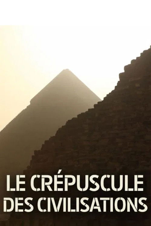 Le Crépuscule des civilisations