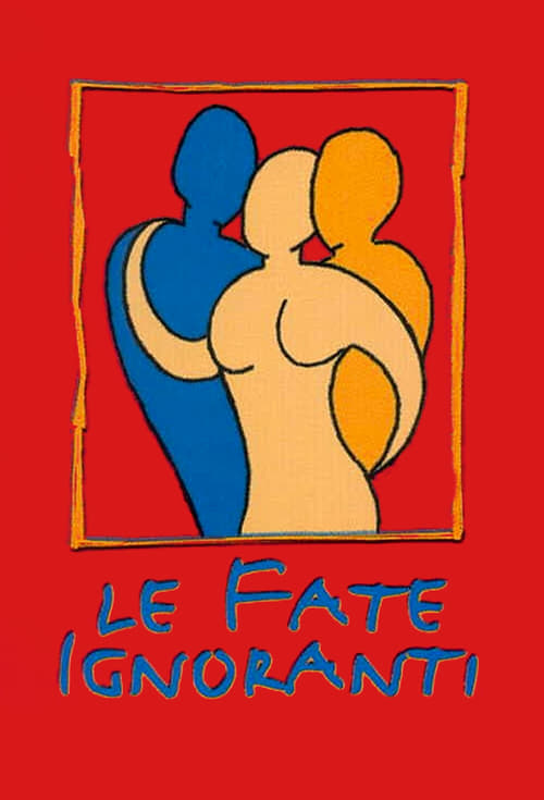 Le Fate İgnoranti (2001)