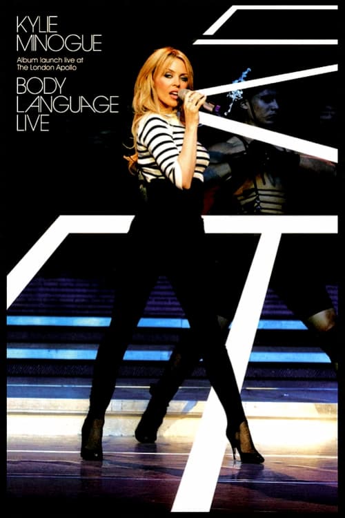 Kylie Minogue: Body Language Live (2004)
