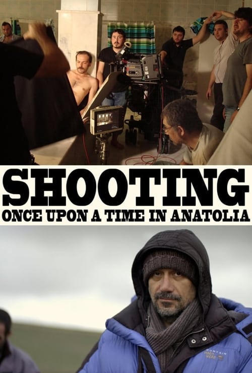 Shooting Once Upon A Time in Anatolia 2018