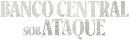 Banco Central sob Ataque - Logo 2