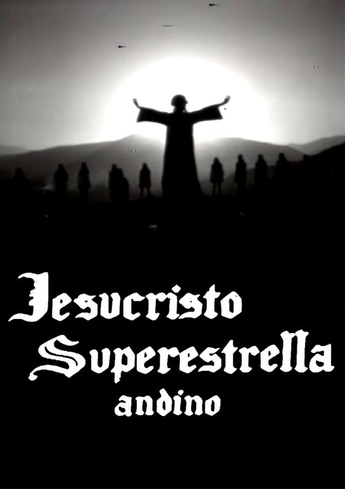 Jesucristo Superestrella Andino movie poster player