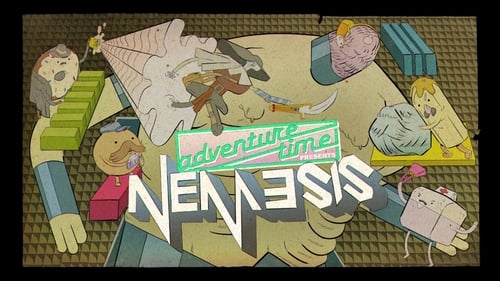 Adventure Time - Season 6 - Episode 15: Nemesis