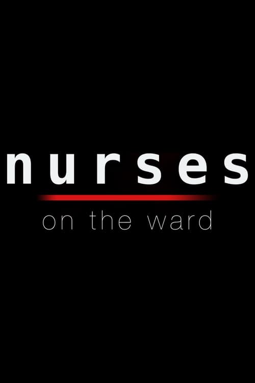 Nurses On The Ward