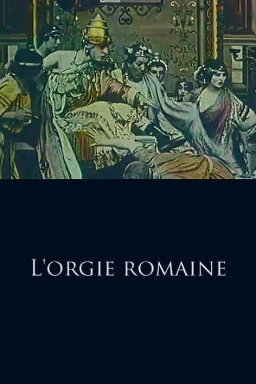 L'orgie romaine (1911) poster