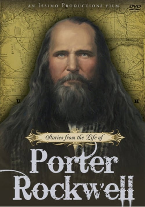 Stories from the Life of Porter Rockwell (2010)