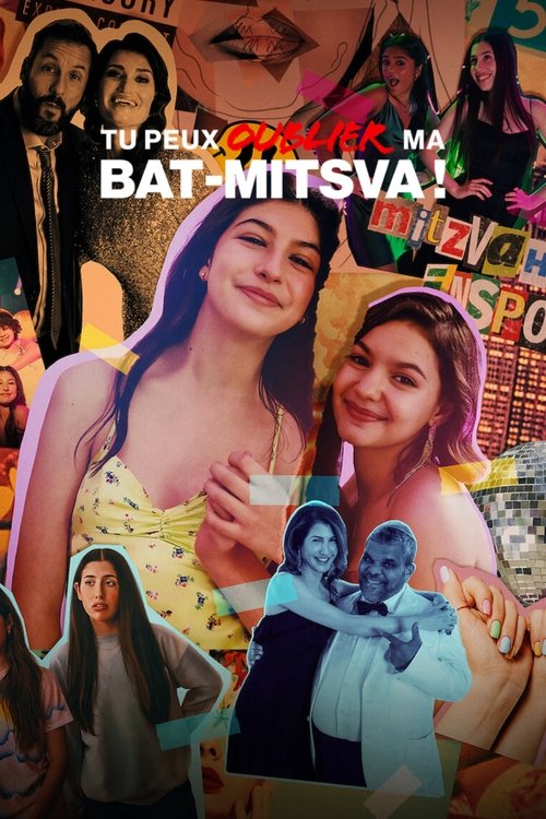Poster image du film Tu peux oublier ma bat-mitsva ! Tu peux oublier ma bat-mitsva !
