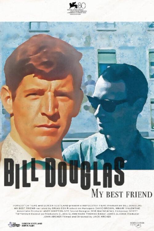 Bill Douglas: My Best Friend (2023)