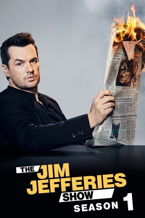Ver temporada 1 de The Jim Jefferies Show Póster de la temporada 1 de la serie The Jim Jefferies Show
