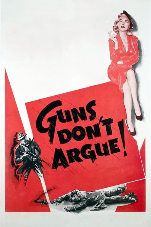 Guns Don't Argue poster