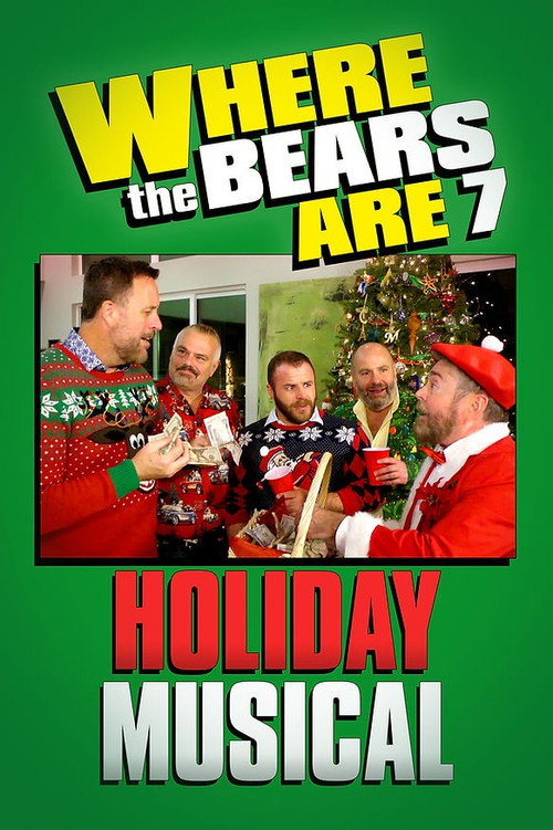 Where the Bears Are: The Holiday Musical