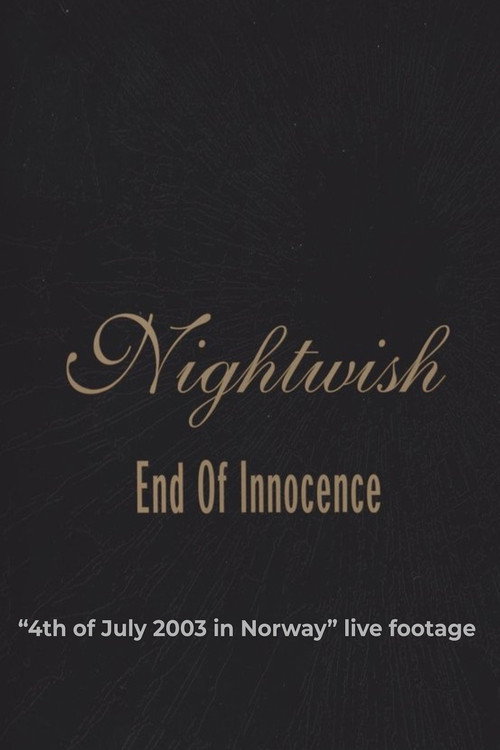 Nightwish - End of Innocence (Live in Norway 2003)