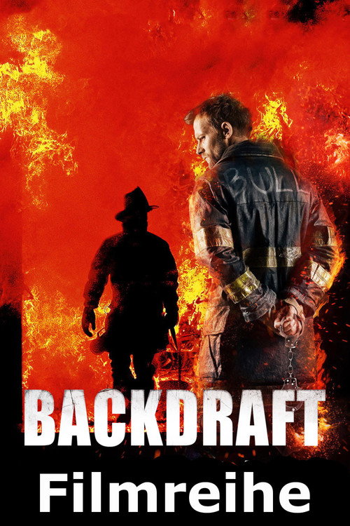 Backdraft Filmreihe