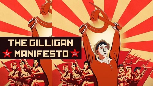 The Gilligan Manifesto The Gilligan Manifesto