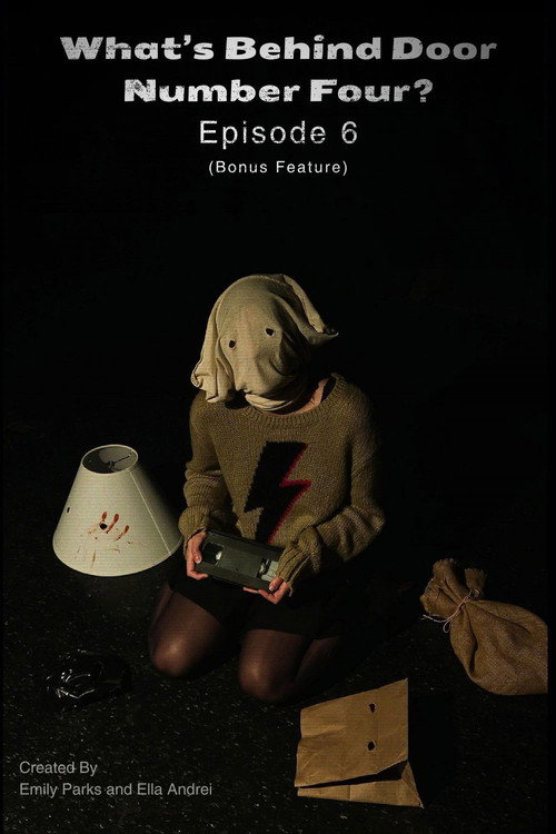 What's Behind Door Number Four (Episode 6: Bonus Feature)