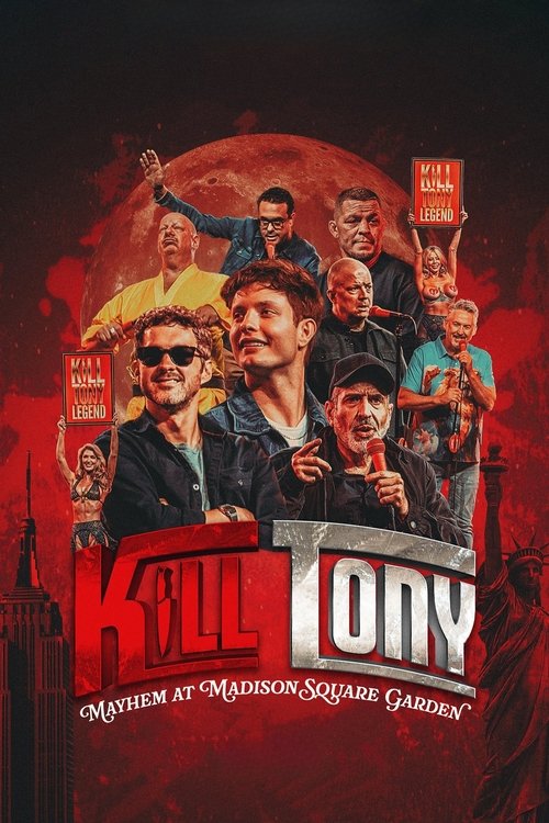 Kill Tony: Mayhem at Madison Square Garden Kill Tony: Mayhem at Madison Square Garden