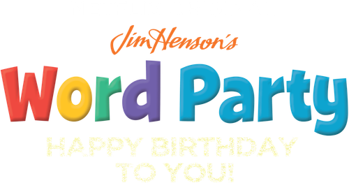 Word Party: Happy Birthday to You!