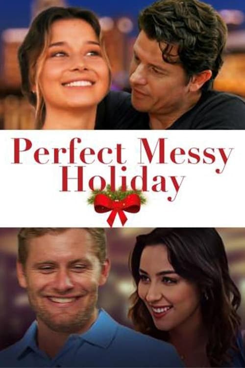 Perfect Messy Holiday