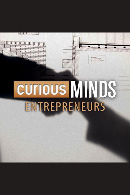 Curious Minds: Entrepreneurs (2015) poster