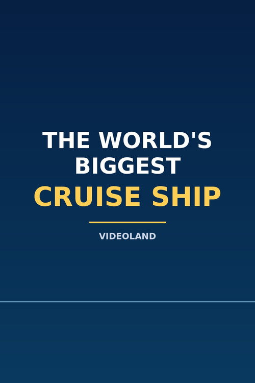 The World's Biggest Cruise Ship