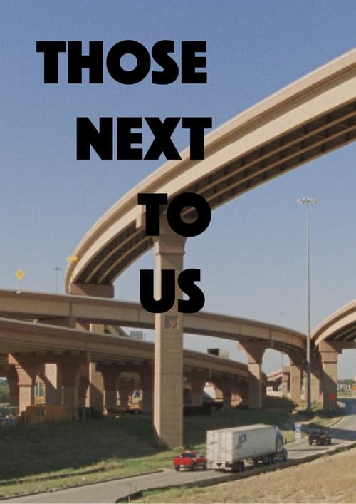 Those Next to Us (2023)