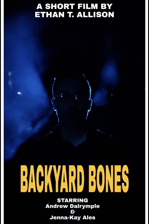 Backyard Bones movie poster player
