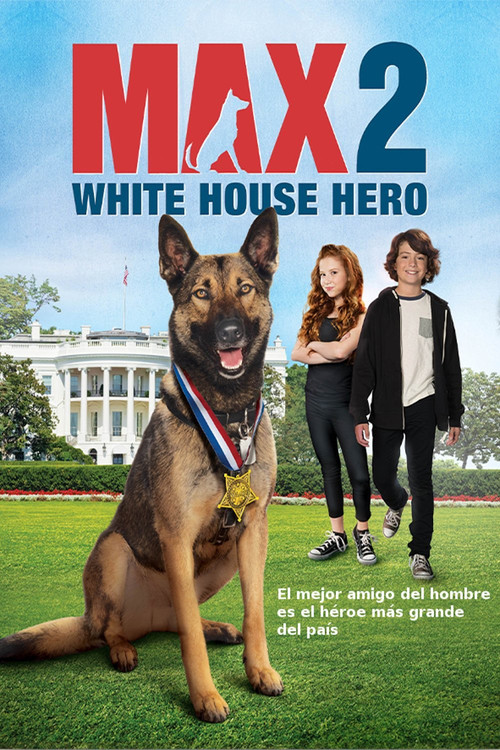 Max 2: White House Hero poster
