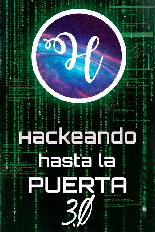 Hackeando Hasta la Puerta 3.0: Más Allá de la Puerta