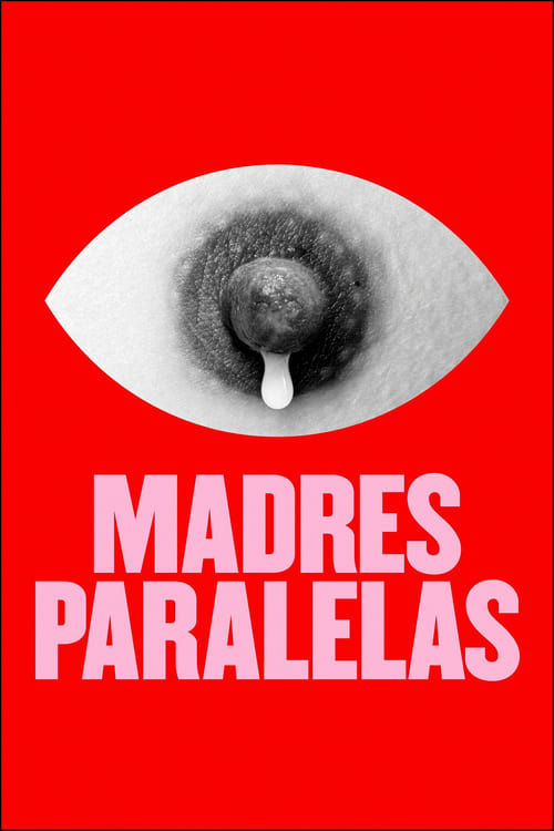 Madres paralelas (2021) poster