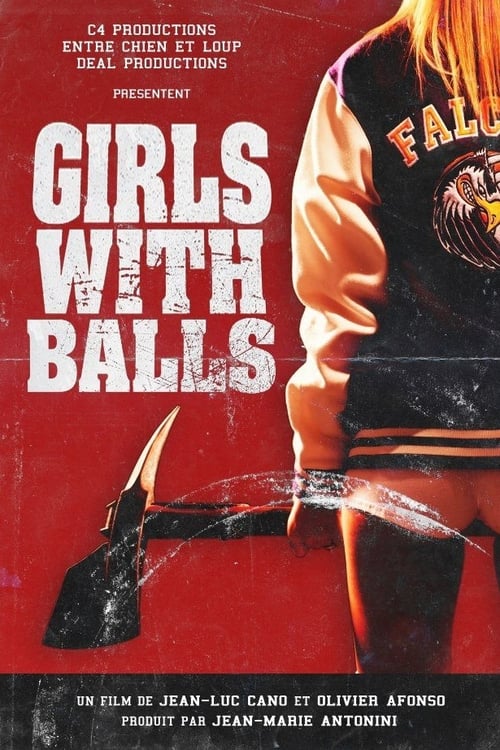 Regardez ஜ Girls with Balls Film en Streaming Entier