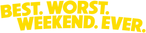 Best.Worst.Weekend.Ever.