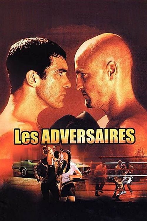 Poster image du film Les Adversaires Les Adversaires