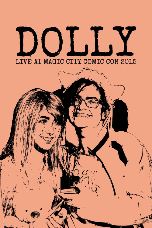 Dolly: Live At Magic City Comic Con 2015