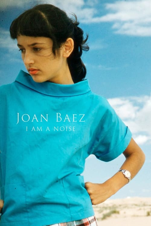 Joan Baez I Am a Noise ( Joan Baez I Am a Noise )