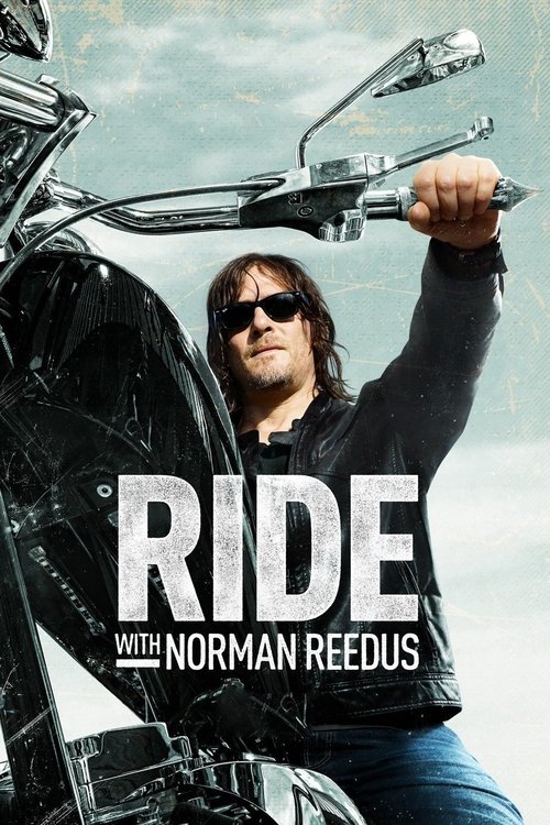 Ride with Norman Reedus, S01 - (2016)