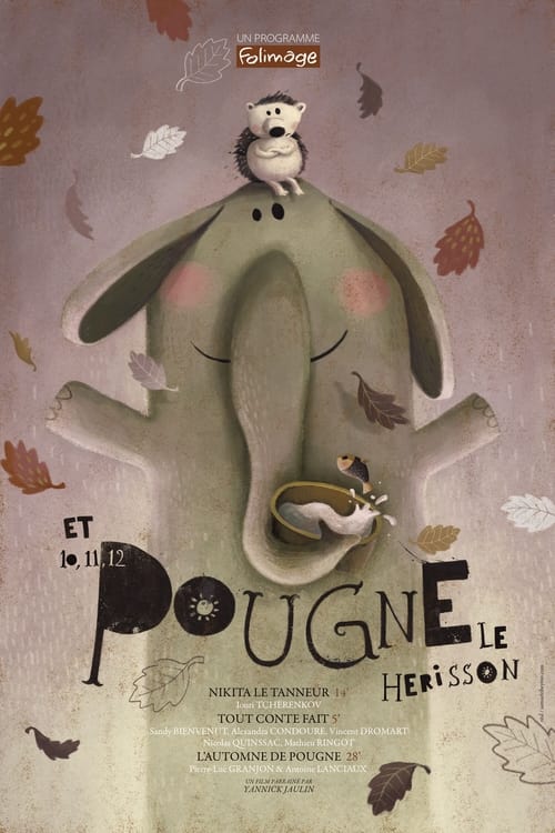 Et 10, 11, 12... Pougne Le hérisson (2012) poster